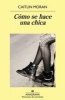 Como Se Hace Una Chica (English, Spanish, Paperback) - Caitlin Moran Photo