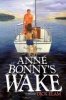 Anne Bonny's Wake (Hardcover) - Dick Elam Photo