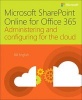 Microsoft Sharepoint Online for Office 365 - Administering and Configuring for the Cloud (Paperback) - Bill English Photo