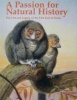 A Passion for Natural History - Life and Legacy of the 13th Earl of Derby (Paperback) - Clemency Thorne Fisher Photo