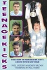 Teenage Kicks - The Story of Manchester City's 1986 FA Youth Cup Team (Paperback) - Phill Gatenby Photo