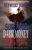 Super Pac Dark Money Fracking - The Redemption of Parker Moore (Paperback) - Stewert James Photo