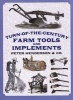 Turn of the Century Farm Tools (Paperback) - Henderson Co Photo