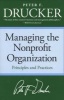 Managing the Nonprofit Organization - Principles And Practices (Paperback) - Peter F Drucker Photo