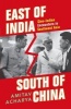 East of India, South of China - Sino-Indian Encounters in Southeast Asia (Hardcover) - Amitav Acharya Photo