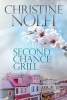 Second Chance Grill (Paperback) - Christine Nolfi Photo