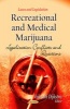 Recreational & Medical Marijuana - Legalization Conflicts & Questions (Paperback) - Valentin Dijkstra Photo