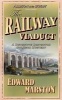 The Railway Viaduct (Paperback, New edition) - Edward Marston Photo