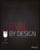 Evil by Design - Interaction Design to Lead Us into Temptation (Paperback) - Chris Nodder Photo