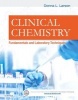 Clinical Chemistry - Fundamentals and Laboratory Techniques (Paperback) - Donna Rae Larson Photo