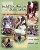 Social Work Practice and Social Justice - From Local to Global Perspectives (Paperback, New) - William S Rowe Photo