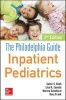 The Philadelphia Guide: Inpatient Pediatrics (Paperback, 2nd Revised edition) - Samir S Shah Photo