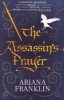 The Assassin's Prayer - Mistress of the Art of Death (Paperback) - Ariana Franklin Photo