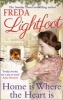 Home is Where the Heart is (Paperback) - Freda Lightfoot Photo