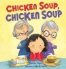 Chicken Soup, Chicken Soup (Paperback) - Pamela Mayer Photo