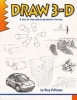 Draw 3-D - A Step-by-Step Guide to Perspective (Paperback) - Dubosque Photo