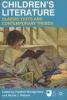 Children's Literature - Classic Texts and Contemporary Trends (Paperback) - Heather Montgomery Photo