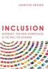 Inclusion - Diversity, the New Workplace & the Will to Change (Hardcover) - Jennifer Brown Photo