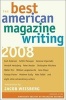 The Best American Magazine Writing 2008 (Paperback, 2008) - The American Society of Magazine Editors Photo