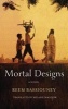 Mortal Designs - A Novel (Paperback) - Reem Bassiouney Photo