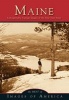 Maine - Unforgettable Vintage Images of the Pine Tree State (Paperback) - Best of Images of America Photo