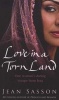 Love In A Torn Land (Paperback, New Ed) - Jean Sasson Photo