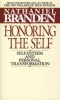 Honoring the Self - Self-esteem and Personal Transformation (Paperback) - Nathaniel Branden Photo