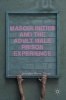 Masculinities and the Adult Male Prison Experience (Hardcover, 1st ed. 2016) - Jennifer Anne Sloan Photo