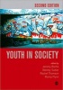 Youth in Society - Contemporary Theory, Policy and Practice (Paperback, 2nd Revised edition) - Jeremy Roche Photo