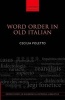 Word Order in Old Italian (Hardcover, New) - Cecilia Poletto Photo