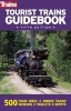 Tourist Trains Guidebook (Paperback, 5th Revised edition) - Trains Magazine Photo