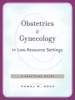 Obstetrics and Gynecology in Low-Resource Settings - A Practical Guide (Paperback) - Nawal M Nour Photo