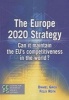 The Europe 2020 Strategy - Can it Maintain the EU's Competitiveness in the World? (Paperback) - Daniel Gros Photo