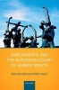 Parliaments and the European Court of Human Rights (Hardcover) - Philip Leach Photo