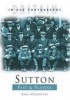 Sutton Past and Present (Paperback, New edition) - Sara Goodwins Photo