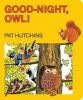 Good-Night, Owl! (Board book) - Pat Hutchins Photo