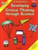 Developing Critical Thinking 1 Through Science Gr 1-3 (Paperback) - Paul D Eggen Photo