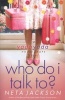 Who Do I Talk to? (Paperback) - Neta Jackson Photo