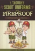 I Thought Scout Uniforms Were Fireproof! - Putting the Fun in Scouting (Paperback) - Shane R Barker Photo