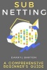 Subnetting - A Comprehensive Beginner's Guide - From A to Z Easy Steps (Paperback) - Darryl Barton Photo