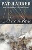 Noonday (Paperback) - Pat Barker Photo