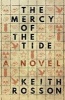 The Mercy of the Tide (Paperback) - Keith Rosson Photo