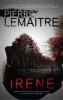 Irene, Book 1 - The Brigade Criminelle Trilogy (Paperback) - Pierre Lemaitre Photo