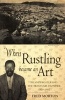 When Rustling Became An Art - Pilane?s Kgatla And The Transvaal Frontier  1820 -1902   (Paperback) - Fred Morton Photo