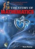 The Story of Mathematics - From Creating the Pyramids to Exploring Infinity (Hardcover) - Anne Rooney Photo