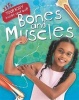 Bones and Muscles (Paperback, Illustrated edition) - Angela Royston Photo