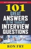 101 Great Answers to the Toughest Interview Questions (Paperback, 25th Revised edition) - Ron Fry Photo