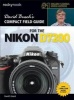 David Busch's Compact Field Guide for the Nikon D7200 (Paperback) - David D Busch Photo