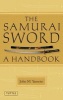 Samurai Sword - A Handbook (Paperback) - John M Yumoto Photo