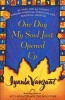 One Day My Soul Just Opened Up - 40 Days and 40 Nights Toward Spiritual Strength (Hardcover, Reissue) - Iyanla Vanzant Photo